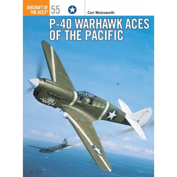 P-40 Warhawk As du Pacifique (Osprey Avion des As S.