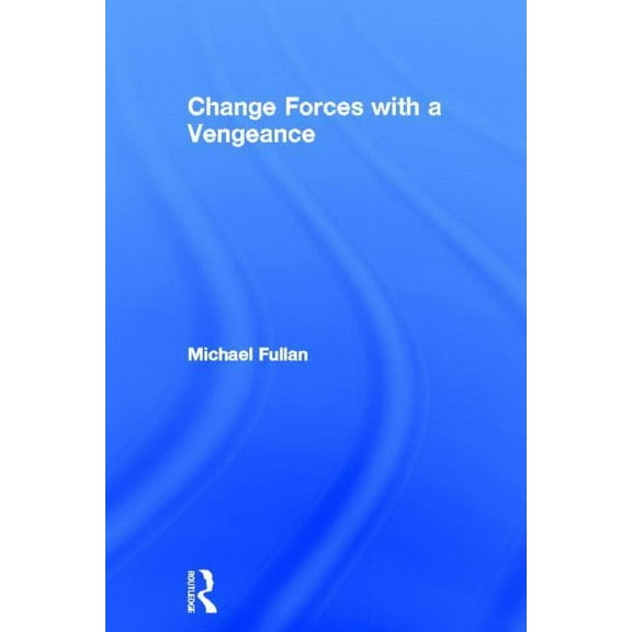 Change Forces With A Vengeance, (Hardcover)