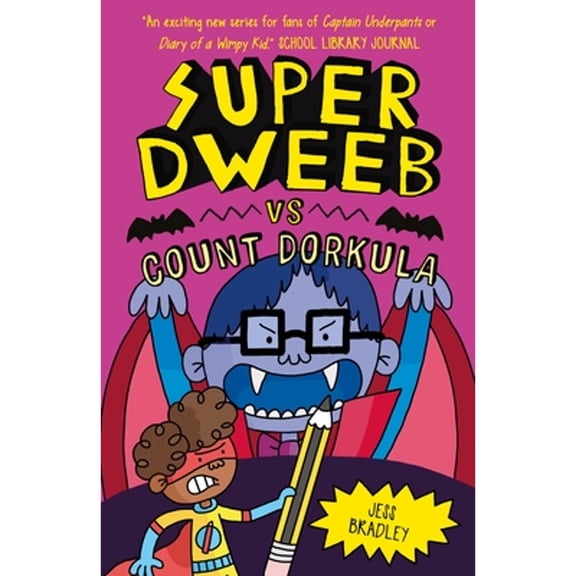 Pre-Owned Super Dweeb Vs Count Dorkula (Paperback) 1398818798 9781398818798