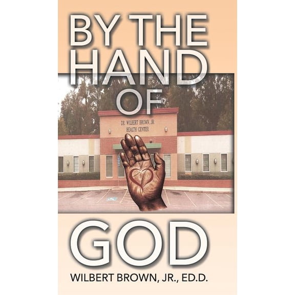 By the Hand of God, (Hardcover)
