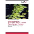 thumbnail image 1 of Ictiofauna de Las Quebradas Mason y Santa Rosa, Parque Tayrona, 1 of 2