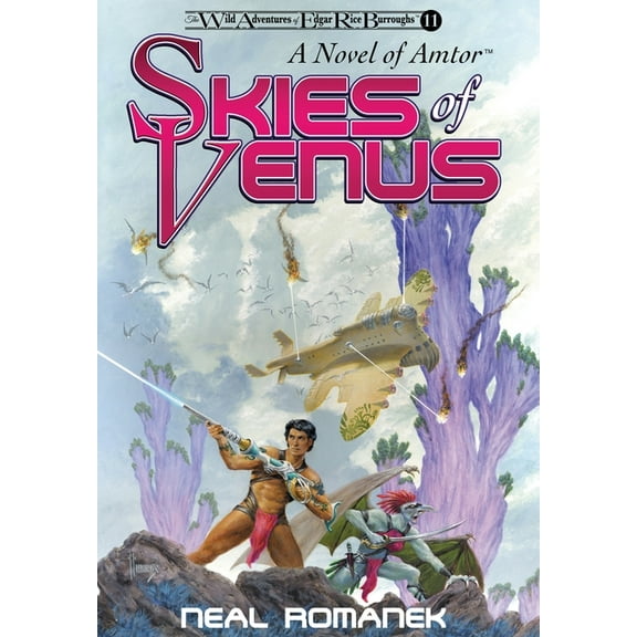 Wild Adventures of Edgar Rice Burroughs Skies of Venus: A Novel of Amtor (The Wild Adventures of Edgar Rice Burroughs, Book 11), Book 11, (Hardcover)