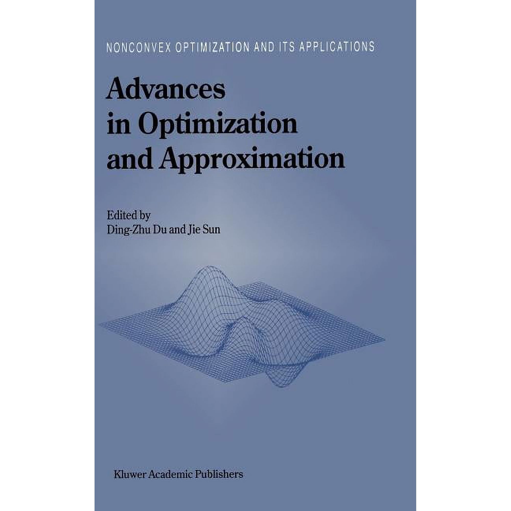 Nonconvex Optimization and Its Applicati Advances in Optimization and Approximation Book 1 (Hardcover)
