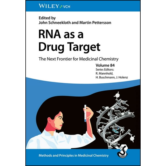 Methods & Principles in Medicinal Ch RNA as a Drug Target: The Next Frontier for Medicinal Chemistry, (Hardcover)