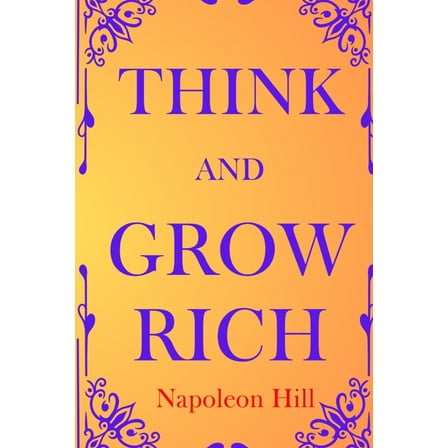 Think and Grow Rich, (Paperback)