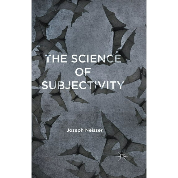 The Science of Subjectivity, (Paperback)