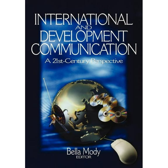International and Development Communication: A 21st-Century Perspective, (Paperback)