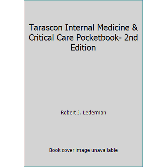 Pre-Owned Tarascon Internal Medicine & Critical Care Pocketbook- 2nd Edition (Paperback) 1882742206 9781882742202