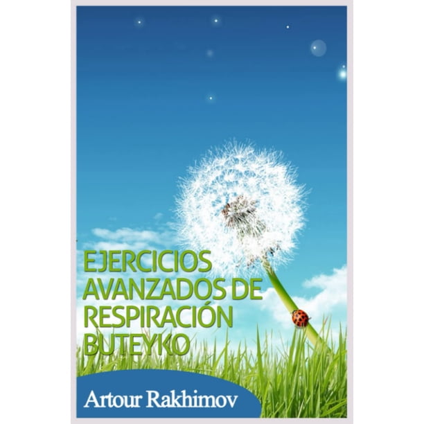 Libro de ejercicios avanzados de respiración con Buteyko (edición en español)