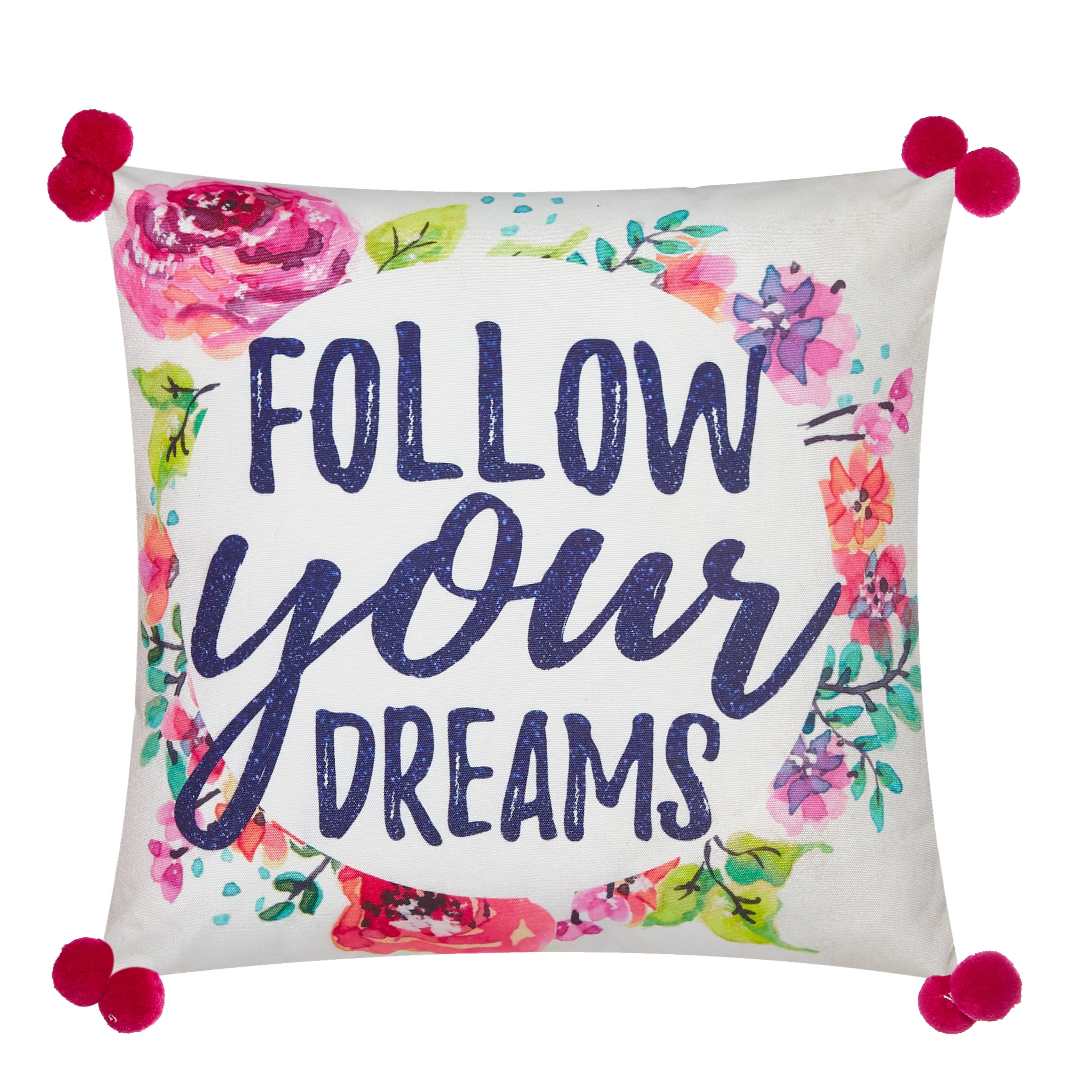 Mainstays Floral Follow Your Dreams With Pom Pom Throw Pillow