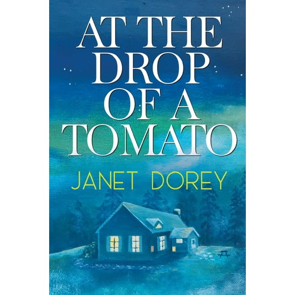 At The Drop of a Tomato, (Paperback)