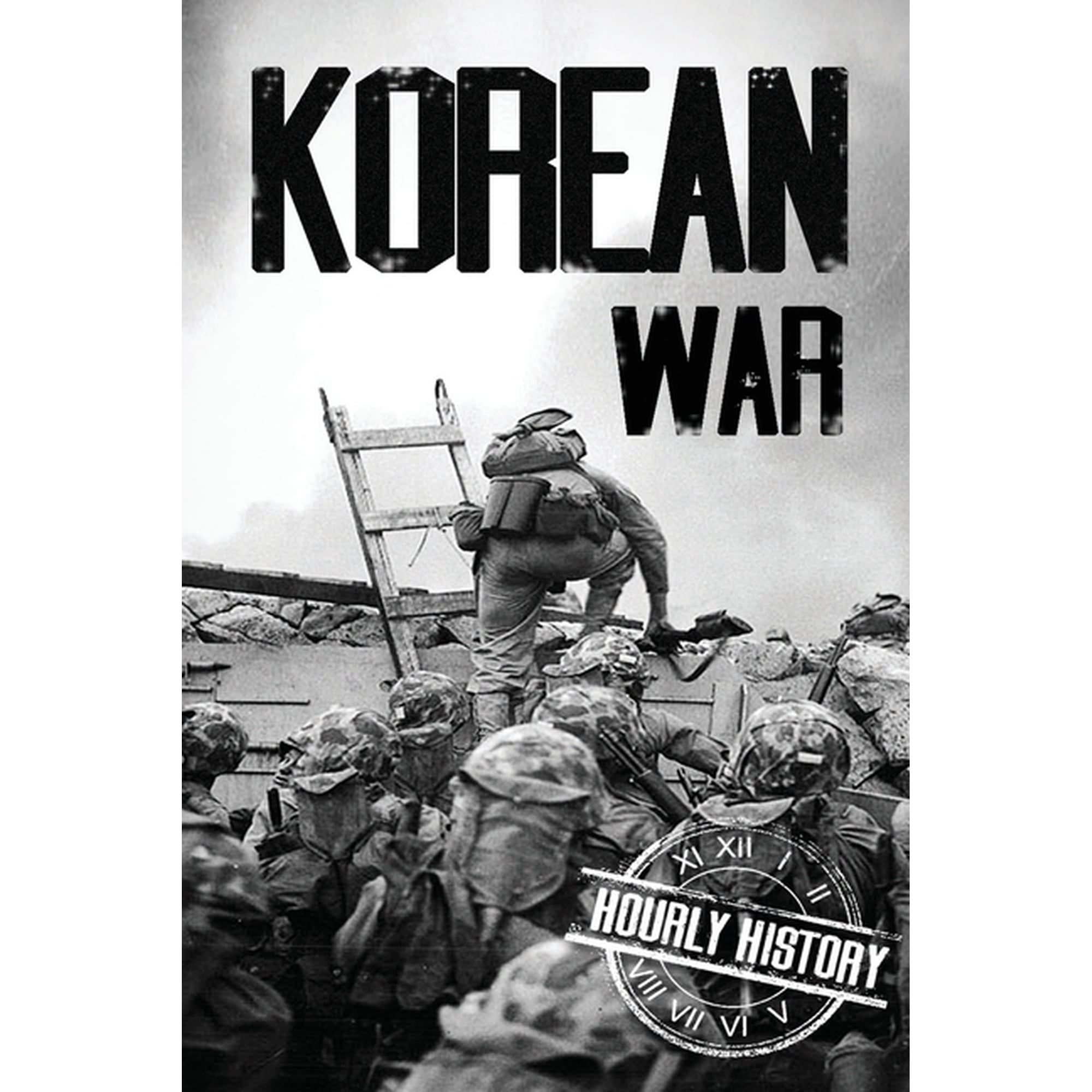 Korean War: A History From Beginning to End, (Paperback)