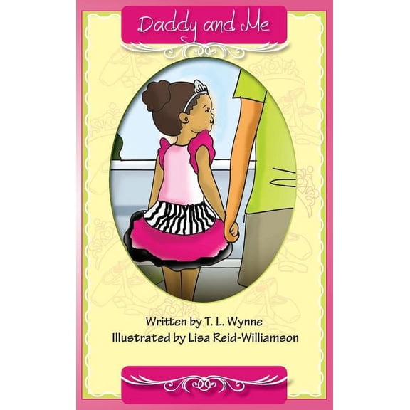 Daddy Daughter Daddy and Me, Book 1, (Hardcover)