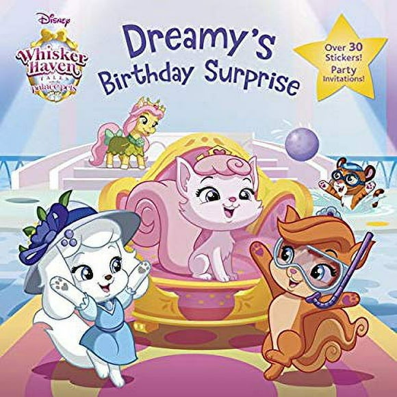 Dreamy's Birthday Surprise (Disney Palace Pets: Whisker Haven Tales) 9780736436960 Used / Pre-owned