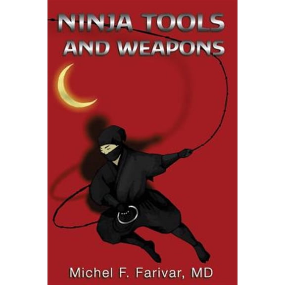 Pre-Owned Ninja Tools and Weapons, 2nd ed. (Paperback)