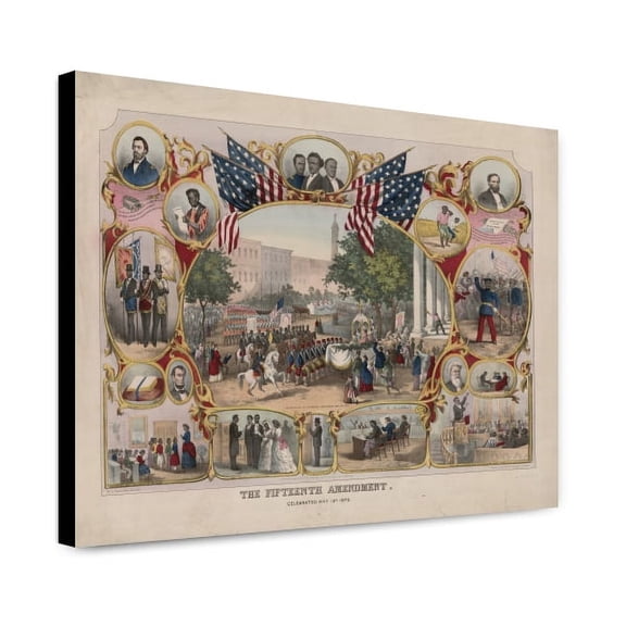 Canvas Print: The Fifteenth Amendment. Celebrated May 19th, 1870