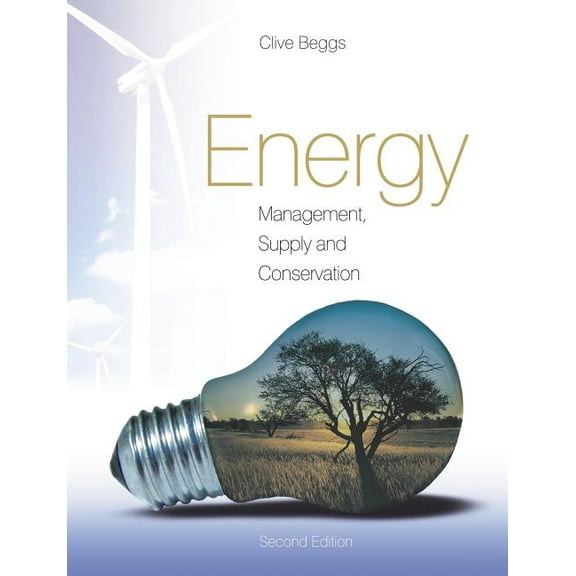 Energy: Management, Supply and Conservation, (Paperback)