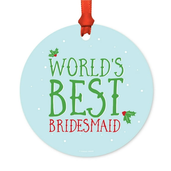 Metal Christmas Ornament, World's Best Bridesmaid, Holiday Mistletoe, Includes Ribbon and Gift Bag