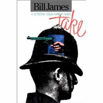 Pre-Owned Take (Hardcover) by Bill James