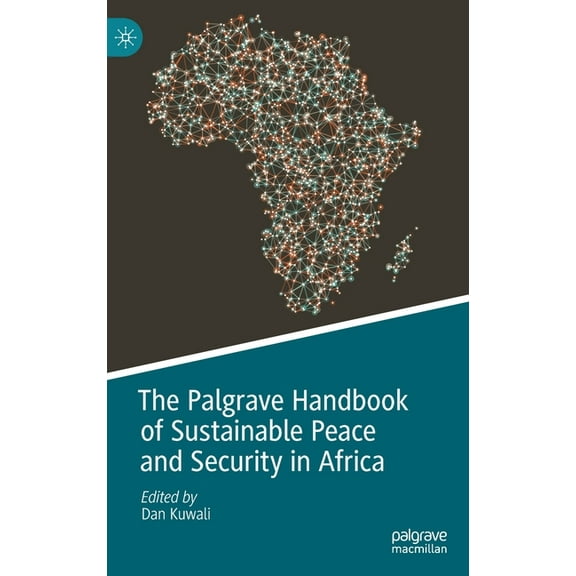 The Palgrave Handbook of Sustainable Peace and Security in Africa, (Hardcover)