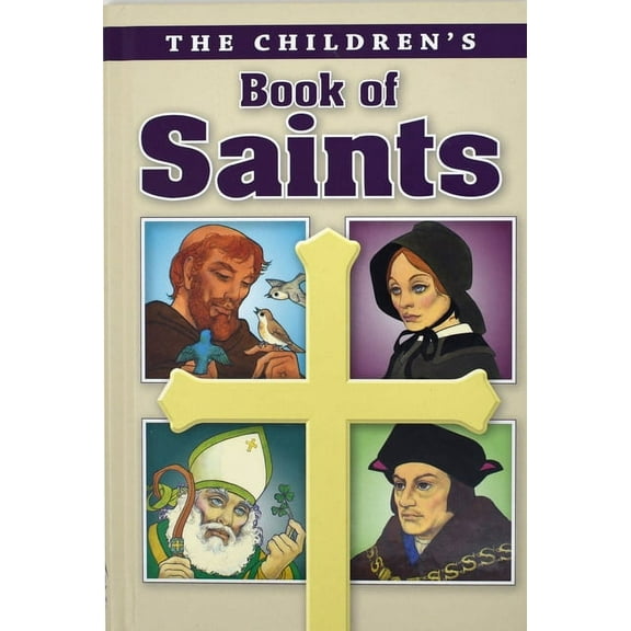 The Children's Book of Saints, (Hardcover)