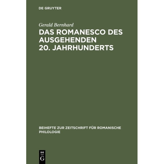 Beihefte Zur Zeitschrift Für Romanische Das Romanesco des ausgehenden 20. Jahrhunderts, Book 291, (Hardcover)
