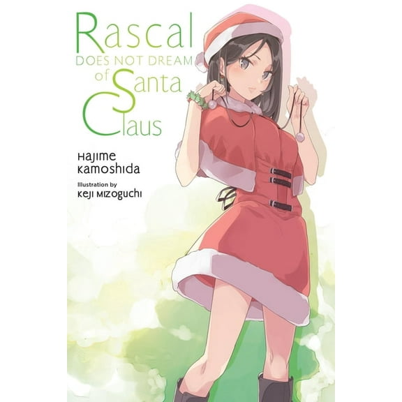 Rascal Does Not Dream (Light Novel) Rascal Does Not Dream of Santa Claus (Light Novel), Book 13, (Paperback)