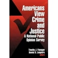 thumbnail image 2 of Americans View Crime and Justice: A National Public Opinion Survey, 2 of 2
