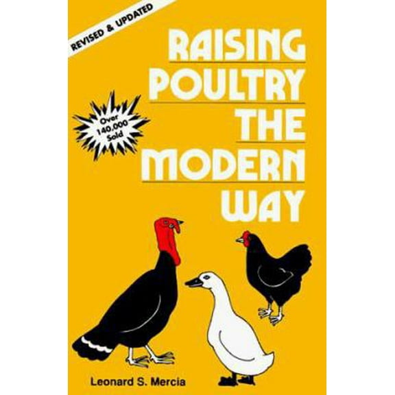 Pre-Owned Raising Poultry the Modern Way (Paperback) 0882665774 9780882665771