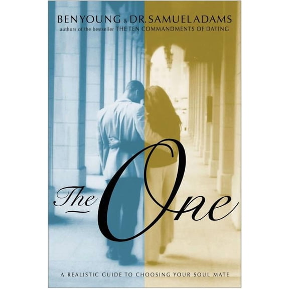 The One: A Realistic Guide to Choosing Your Soul Mate, (Paperback)