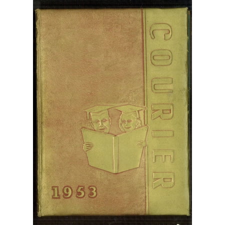 (Custom Reprint) Yearbook: 1953 Clyde High School - Courier Yearbook (Clyde OH)