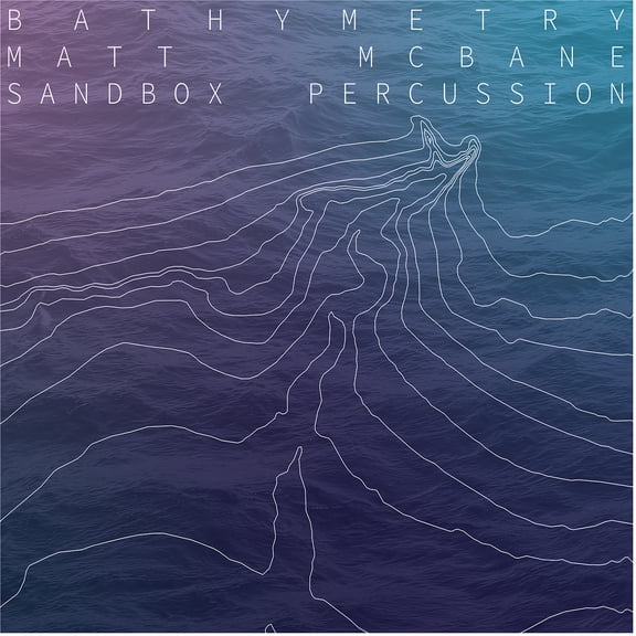 Matt McBane - Bathymetry - Music & Performance - Vinyl