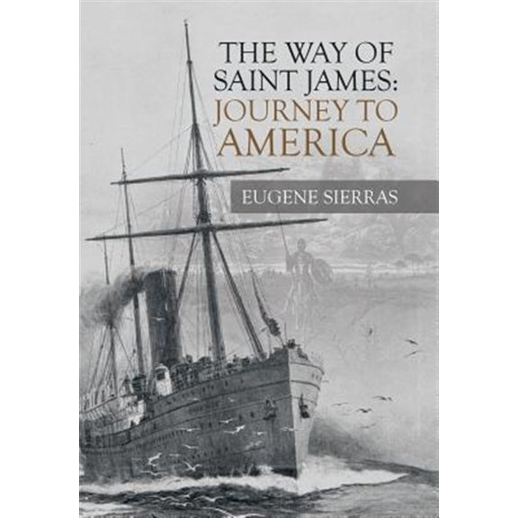 Pre-Owned Way of Saint James : Journey to America