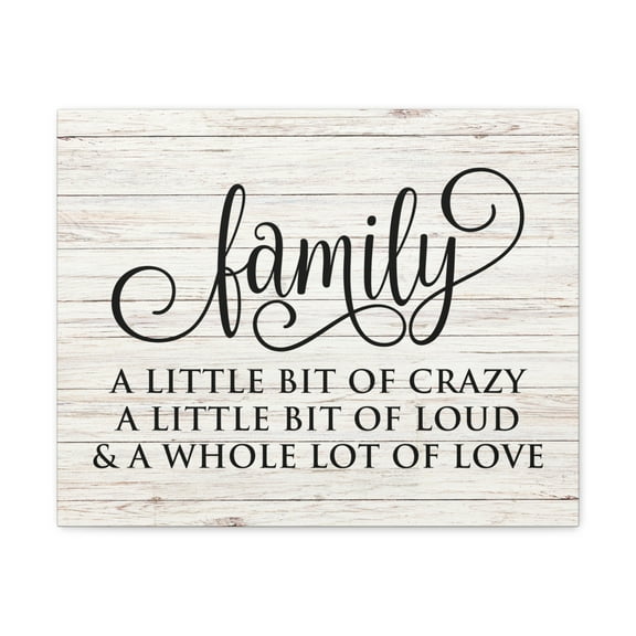 Family Crazy Loud Love Inspirational Canvas Wall Art