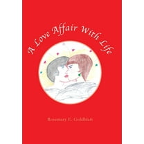 A Love Affair with Life (Hardcover)