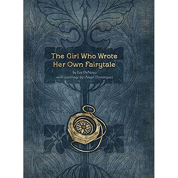 Pre-Owned The Girl Who Wrote Her Own Fairytale (Hardcover) 1649907931 9781649907936