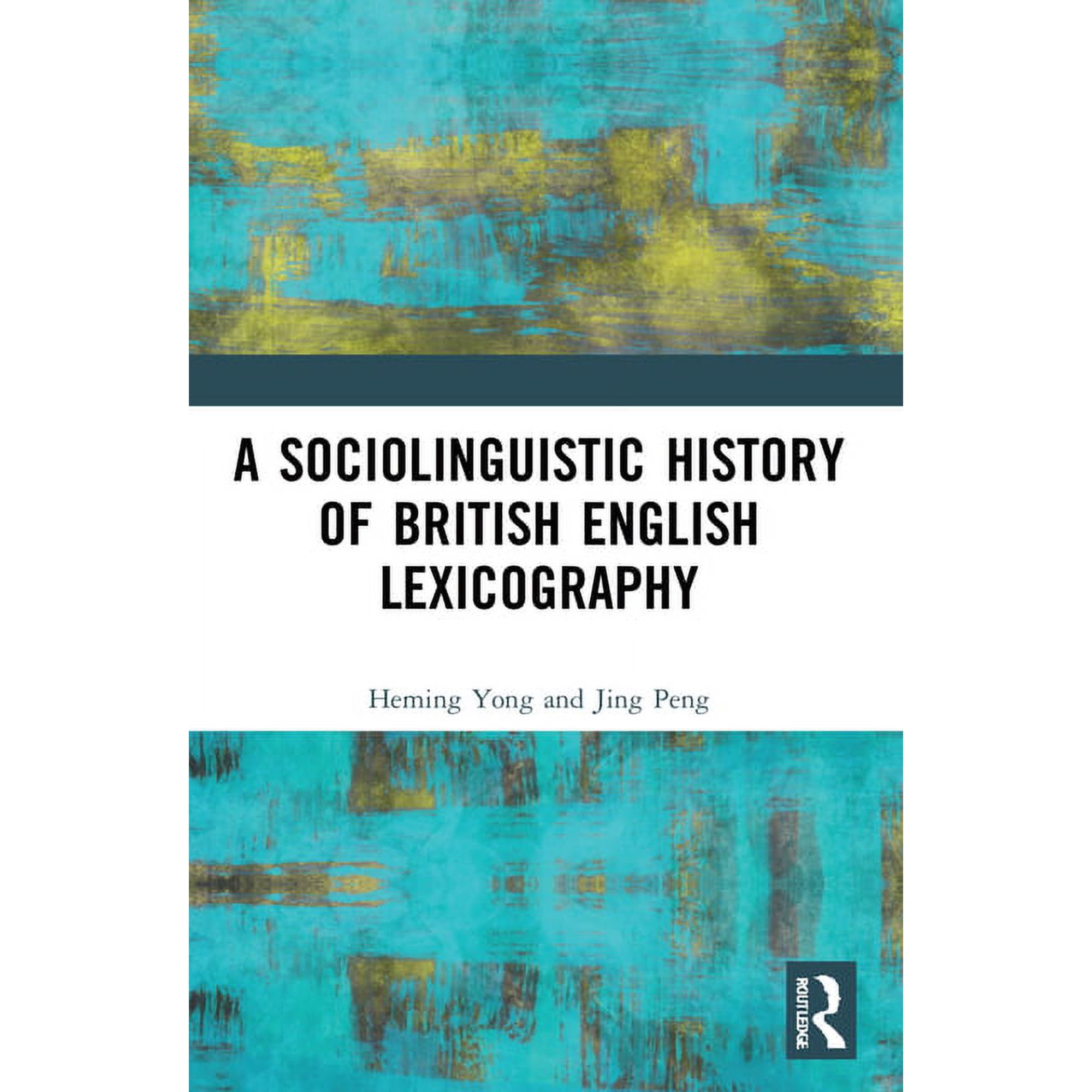 A Sociolinguistic History of British English Lexicography, (Paperback)