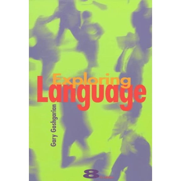 Pre-Owned Exploring Language (Paperback) 9780321012197