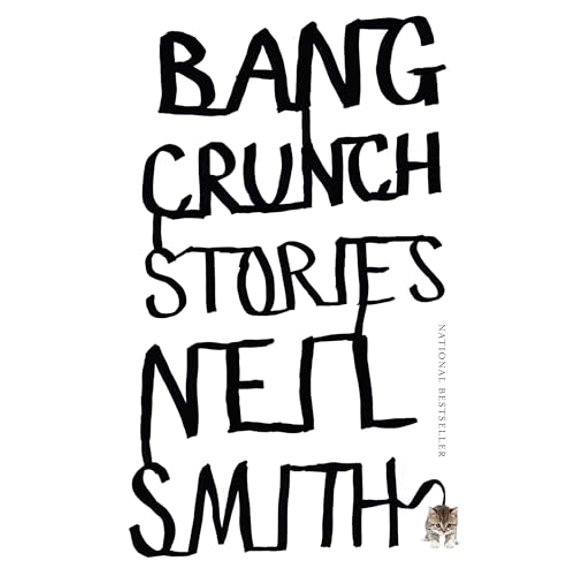 Pre-Owned Bang Crunch : Stories