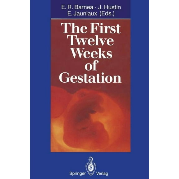 The First Twelve Weeks of Gestation, (Paperback)