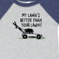 thumbnail image 4 of Inktastic Father's Day Dad My Lawn's Better Than Your Lawn Boys or Girls Baby Bodysuit, 4 of 5