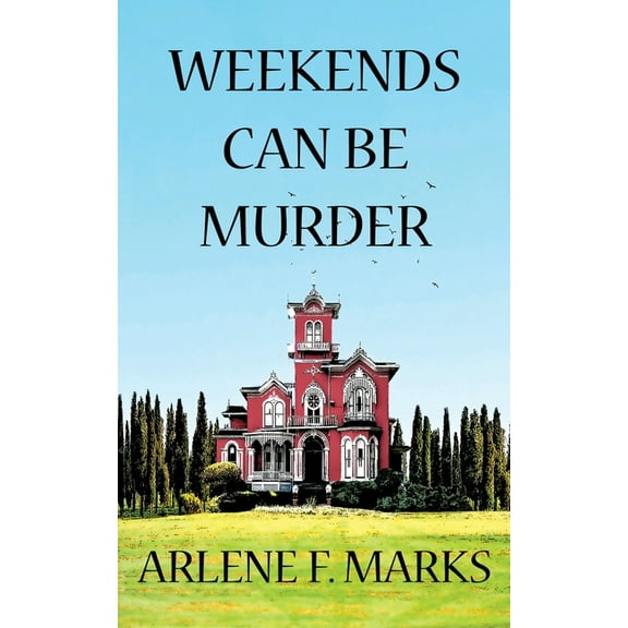 Weekends Can Be Murder, (Paperback)