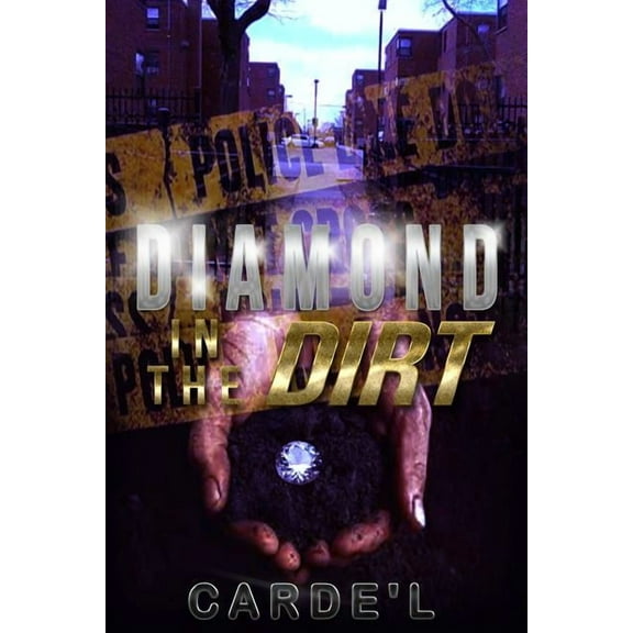 Diamond in the Dirt