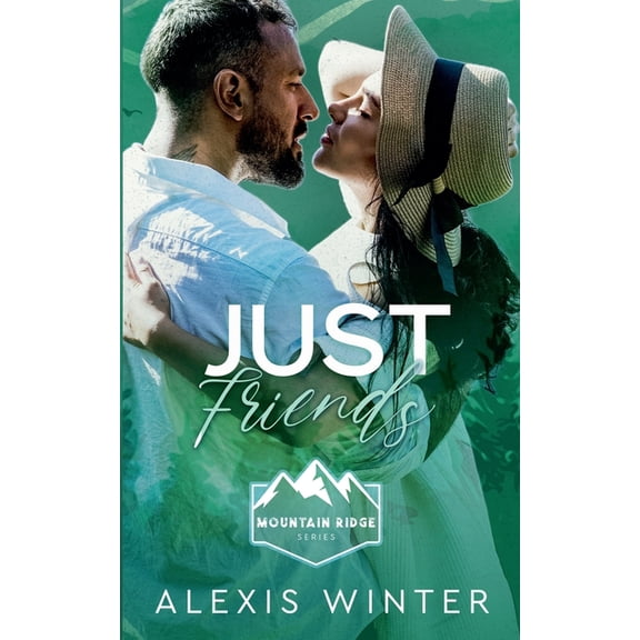 Mountain Ridge Just Friends, Book 1, (Paperback)