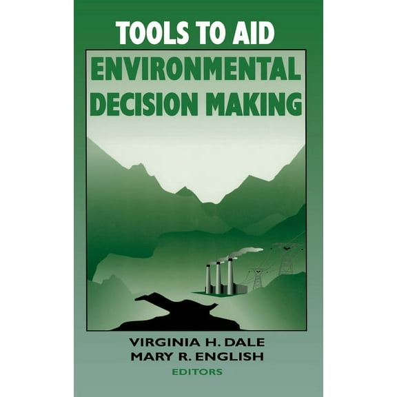 Tools to Aid Environmental Decision Making, (Hardcover)