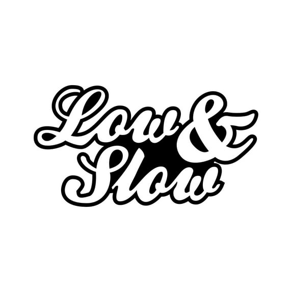 Script Low & Slow Sticker Decal Die Cut - Self Adhesive Vinyl - Weatherproof - Made in USA - Many Color and Sizes - stance flush jdm