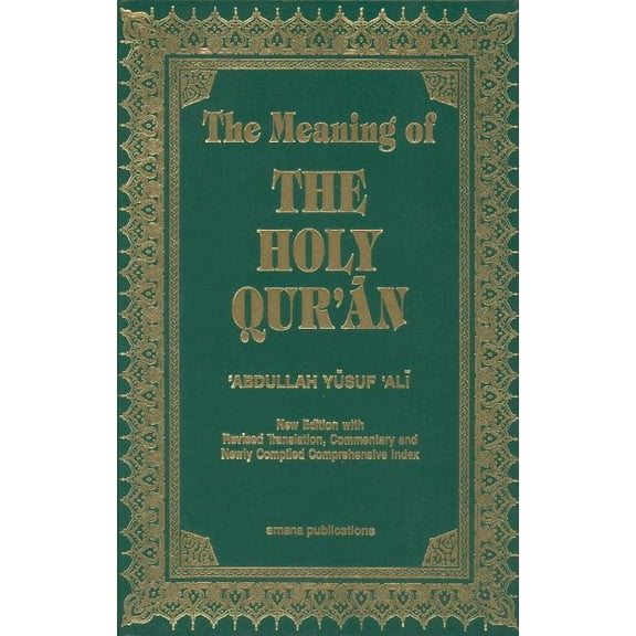 The Meaning of the Holy Qu'ran, (Hardcover)