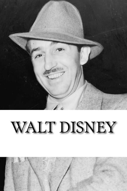 Walt Disney : A Biography - Walmart.com