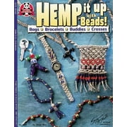 Hemp It Up with Beads! : Bags, Bracelets, Buddies, Crosses