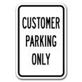thumbnail image 1 of Customer Parking Only  Sign 12" X 18" Heavy Gauge Aluminum Signs, 1 of 4